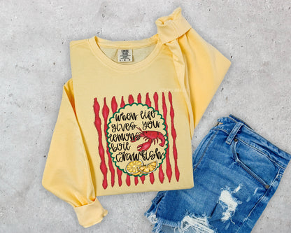 WHEN LIFE GIVES YOU LEMONS