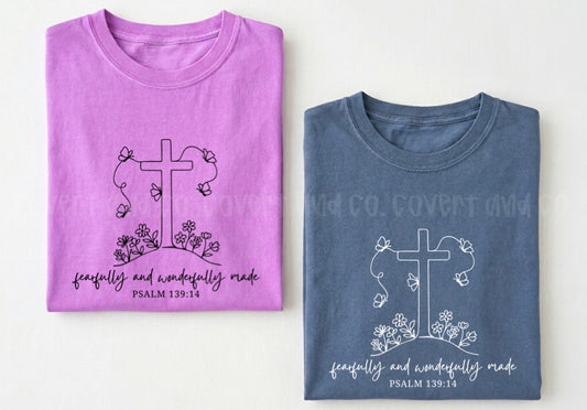 FEARFULLY AND WONDERFULLY MADE