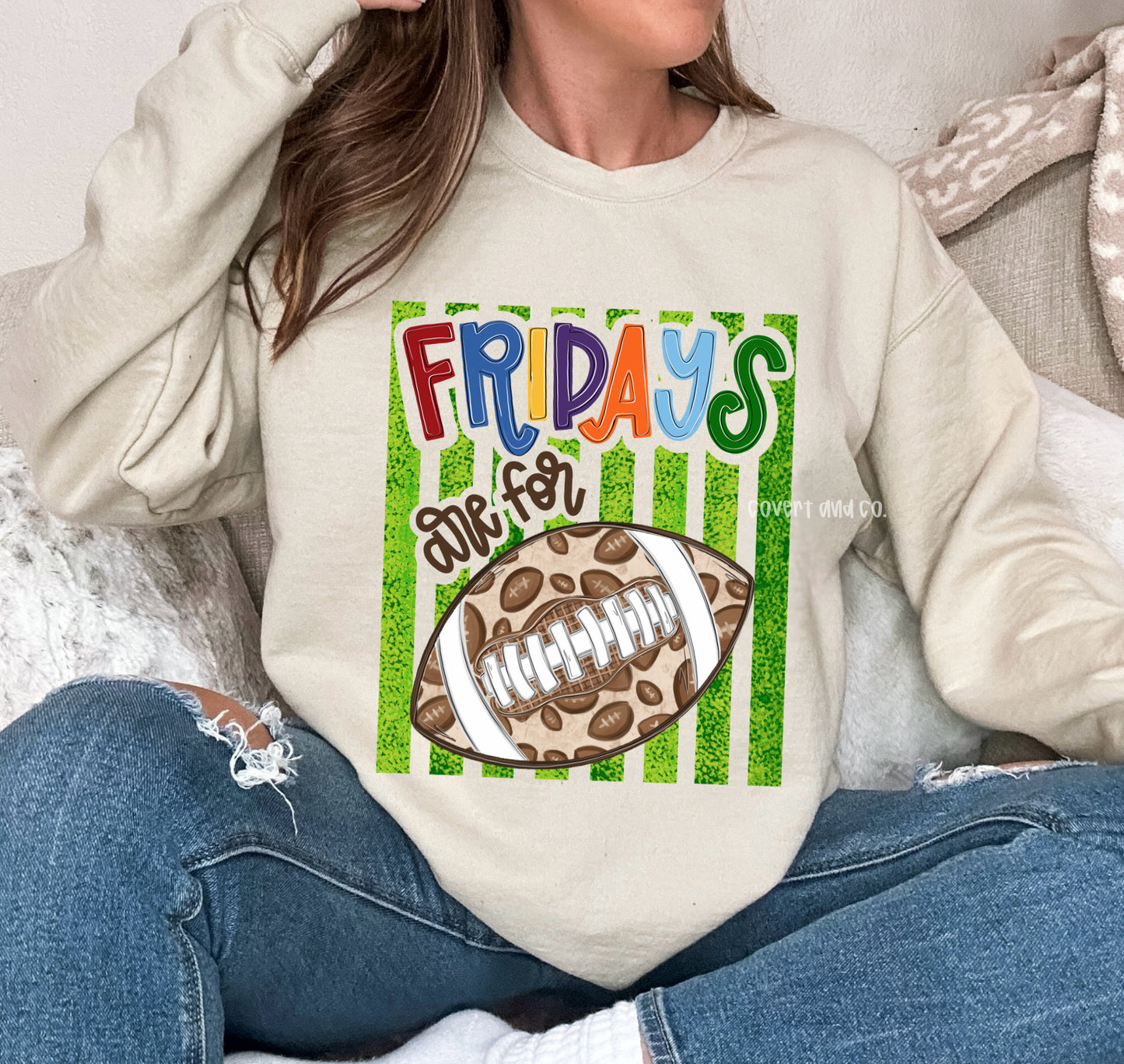 FRIDAYS ARE FOR FOOTBALL