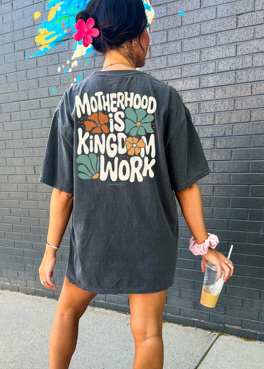 MOTHERHOOD IS KINGDOM WORK