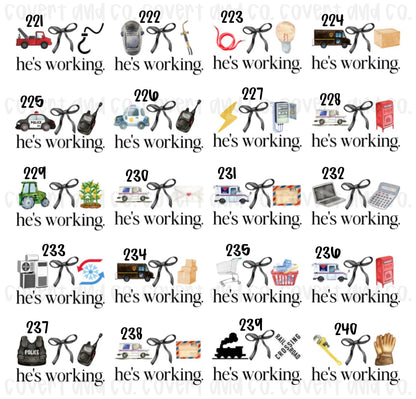 HE’S WORKING